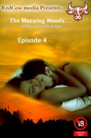 The Morning Moods E04 Redcow Media 720p Watch Online