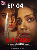 Vengeance Hindi S01E04 Fliz Web Series Watch Online