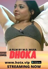 Dhoka (2022) HotX UNCUT Short Film