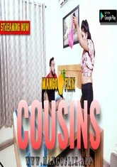 Cousins (2022) MangoFlix Hot Short Film
