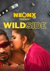 Wild Side (2022) NeonX UNCUT Short Film
