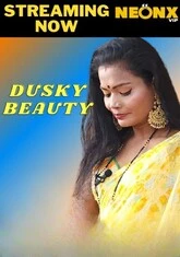 Dusky Beauty (2023) NeonX UNCUT Short Film