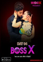 Boss X Day 4 (2023) MoodX Originals Hot Short Film