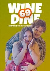 Wine Dine 69 (2023) Fugi UNCUT Short Film