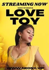 Love Toy (2023) NeonX UNCUT Short Film