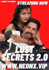 Lust Secrets 2.0 (2023) NeonX UNCUT Short Film