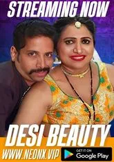 Desi Beauty (2023) NeonX UNCUT Short Film