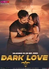 Dark Love (2023) MoodX Originals Short Film