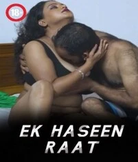 Ek Haseen Raat (2023) XPrime UNCUT Short Film