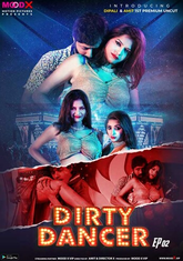 Dirty Dancer (2023) MoodX S01E02 Hot Web Series