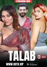 Talab (2023) HotX UNCUT Short Film