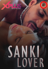 Sanki Lover (2023) XPlus S01E02 Hot Web Series