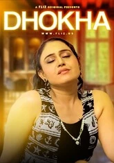 Dhokha (2023) S01E02 FlizMovies WEB Series