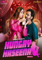 Hungry Haseena (2024) MoodX S01E02 Hot Web Series