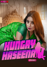 Hungry Haseena (2023) MoodX S01E01 Hot Web Series