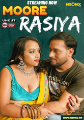 Moore Rasiya (2024) NeonX UNCUT Short Film