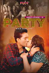 Bindus Party (2024) Fugi S01E01 Hot Web Series